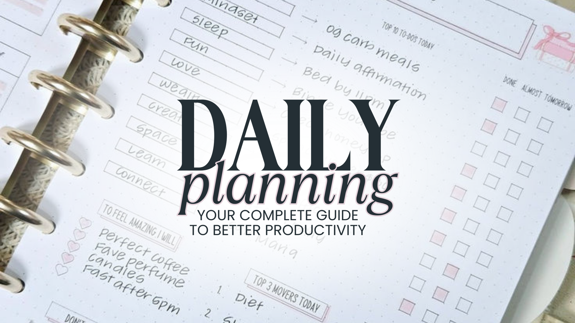 Planning Daily: Your Complete Guide to Better Productivity