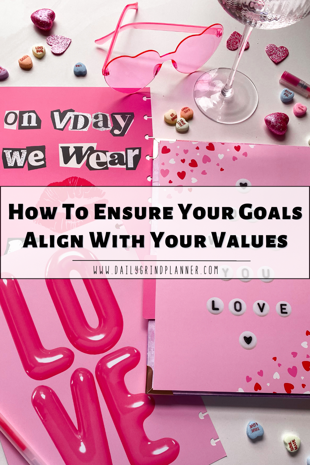 How to Ensure Your Goals Align With Your Values