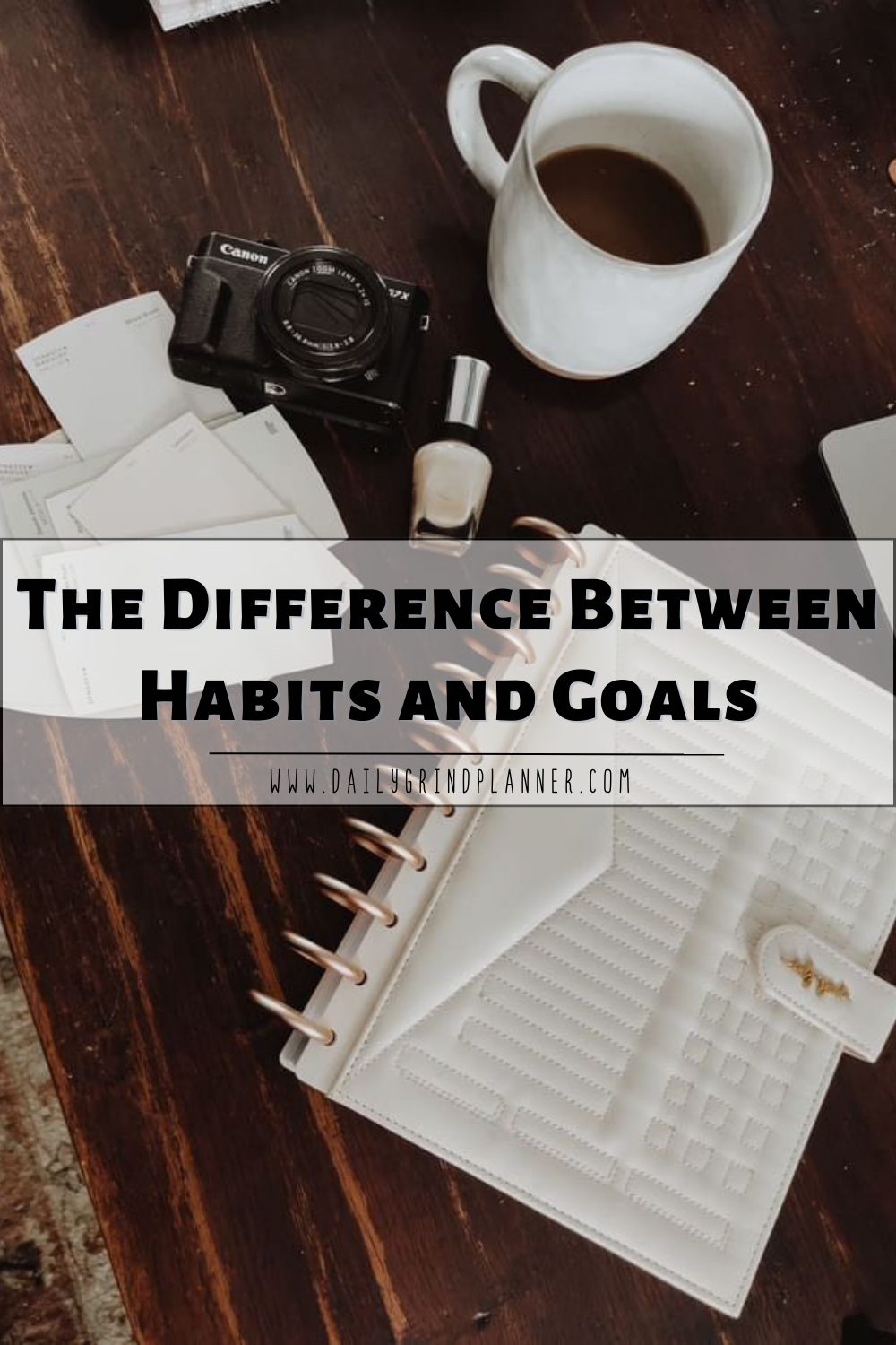 The Daily Grind Planner