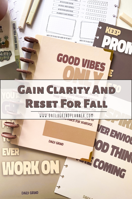 Gain Clarity And Reset For Fall