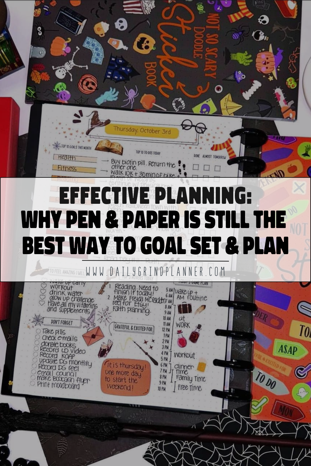 Effective Planning: Why Pen & Paper is Still the Best Way to Goal Set & Plan