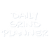 The Daily Grind Planner